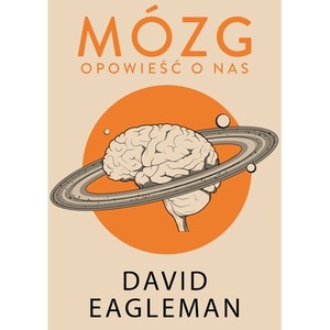 Mózg. Opowieść o nas