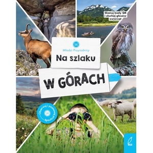 Na szlaku. W górach. Młodzi przyrodnicy