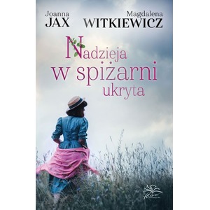 Nadzieja w spiżarni ukryta