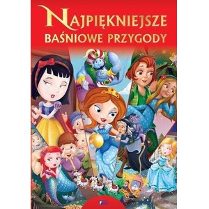 Najpiękniejsze Baśniowe Przygody