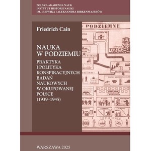 Nauka w podziemiu. Praktyka i polityka...