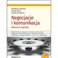 Negocjacje i komunikacja Wybrane aspekty