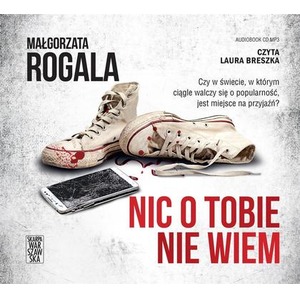 Nic o Tobie nie wiem audiobook