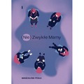 (Nie) Zwykłe Mamy