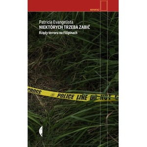 Niektórych trzeba zabić. Rządy terroru na Filipinach