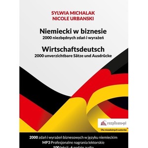 Niemiecki w biznesie. 2000 niezbędnych zdań...