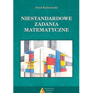 Niestandardowe zadania matematyczne