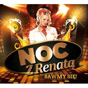 Noc z Renatą - Bawmy się! CD