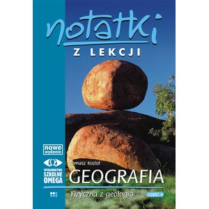 Notatki z Lekcji Geografii część 2 geog. fiz OMEGA
