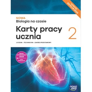 Nowa Biologia na czasie karty pracy 2 liceum i technikum zakres podstawowy EDYCJA 2025