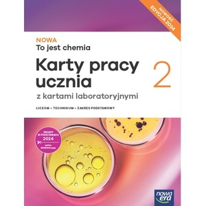 Nowa Chemia karty pracy 2 liceum i technikum zakres podstawowy EDYCJA 2025