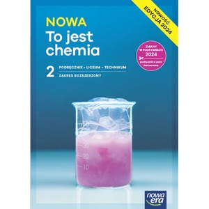 Nowa Chemia podręcznik 2 liceum i technikum zakres rozszerzony EDYCJA 2025