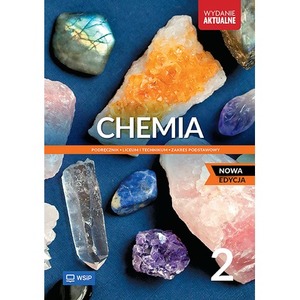 Nowa Chemia Podręcznik liceum i technikum klasa 2 zakres podstawowy
