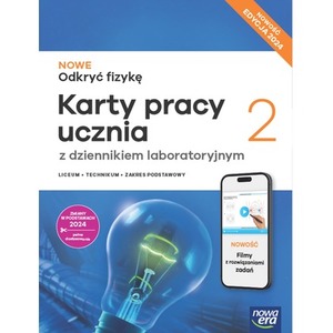 Nowa Fizyka Odkryć Fizykę karty pracy 2 liceum i technikum zakres podstawowy EDYCJA 2025