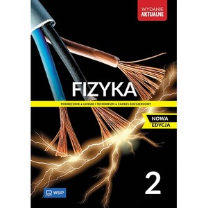 Nowa Fizyka Podręcznik liceum i technikum klasa 2 zakres rozszerzony