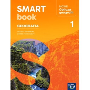 Nowa Geografia Oblicza geografii 1 SMARTBOOK liceum i technikum zakres podstawowy EDYCJA 2025