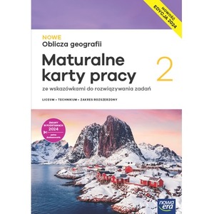 Nowa Geografia Oblicza geografii maturalne karty pracy 2 liceum i technikum zakres rozszerzony EDYCJA 2025