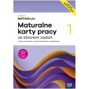 Nowa Matematyka 1 maturalne karty pracy zakres podstawowy rozszerzony EDYCJA 2025	