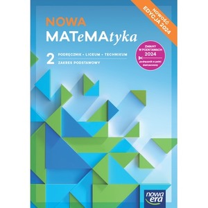 Nowa Matematyka podręcznik 2 zakres podstawowy EDYCJA 2025
