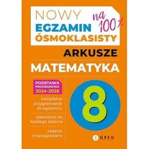 Nowy Egzamin ósmokl. Matematyka Arkusze 2024-2026