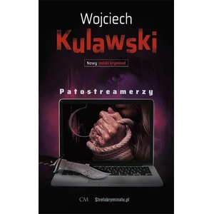 Nowy polski kryminał. Patostreamerzy