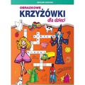 Obrazkowe krzyżówki dla dzieci. Nauka i zabawa
