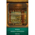 Od lektoratu do doktoratu (i ....z powrotem)