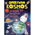 Odkrywam kosmos. Wycinanki 3D. Łamigłówki...