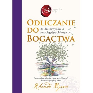 Odliczanie do bogactwa. 21 dni nawyków przyciągających bogactwo