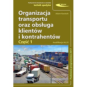 Organizacja transportu oraz obsługa klientów...cz1
