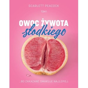 Owoc żywota słodkiego