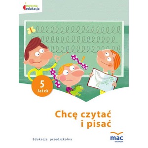 Owocna edukacja. Chcę czytać i pisać. Pięciolatek