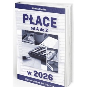 Płace od A do Z w 2026