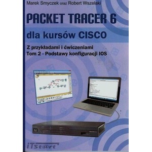Packet Tracer 6 dla kursów CISCO T.2