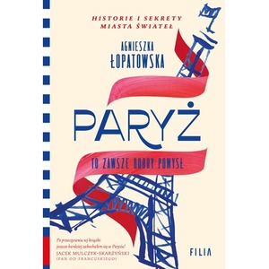 Paryż to zawsze dobry pomysł