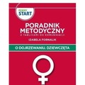 Pewny start. O dojrzewaniu. Dziewczęta. Poradnik..