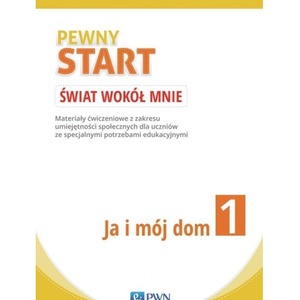 Pewny start. Świat wokół mnie. Ja i mój dom KP