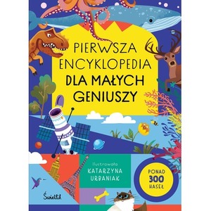 Pierwsza encyklopedia dla małych geniuszy