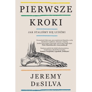 Pierwsze kroki. Jak staliśmy się ludźmi