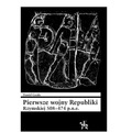 Pierwsze wojny Republiki Rzymskiej 508-474 p.n.e.