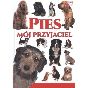 Pies mój przyjaciel