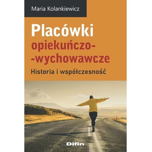 Placówki opiekuńczo-wychowawcze