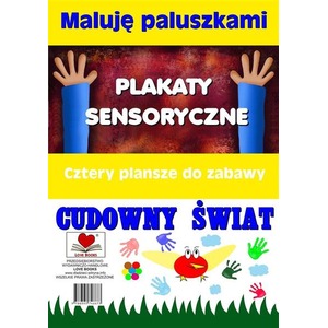 Plakaty sens. Maluję paluszkami. Cudowny świat