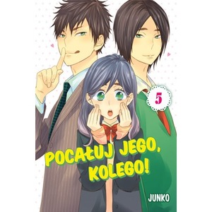 Pocałuj jego, kolego! 5