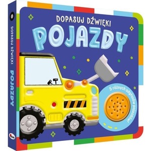 Pojazdy. Dopasuj dźwięki