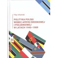 Polityka Polski wobec Afryki Środkowej...