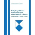 Polityka publiczna wobec zabytków nieruchomych..