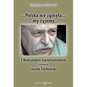 Polska nie zginęła my żyjemy