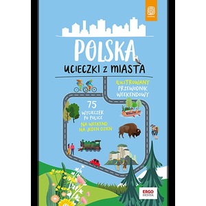 Polska. Ucieczki z miasta