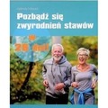 Pozbądź się zwyrodnień stawów w 28 dni!